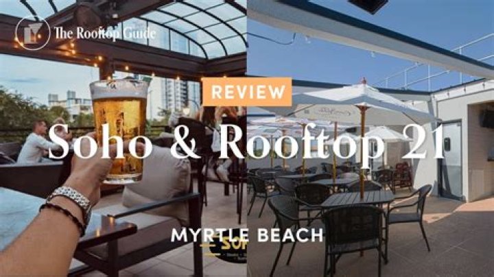 Exploring the Allure of Soho Myrtle Beach: A Comprehensive Guide