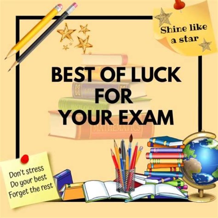 Good Luck for Your Examination: A Comprehensive Guide to Success