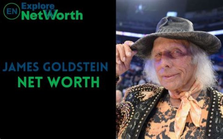 James Goldstein Net Worth: Insights into the Wealth and Lifestyle of the NBA Superfan