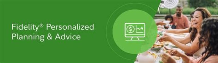 Unlocking Financial Success with Fidelity's Personalized Planning & Advice